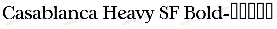 Casablanca Heavy SF Bold字体转换
